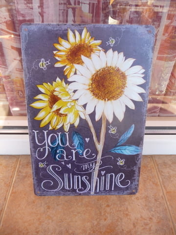 Метална табела послание Ти си моето слънце слънчице любов слънчоглед