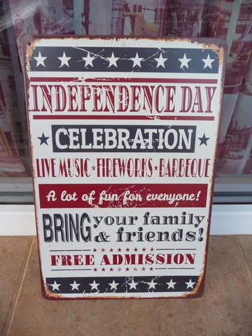 Метална табела надпис празник Денят на независимостта САЩ, град Радомир | Картини - снимка 1