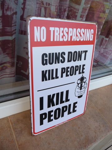 Метална табела надпис Оръжието не убива аз убивам опасност, град Радомир | Картини - снимка 2