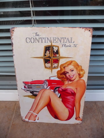 Метална табела кола The Continental Mark IV момиче реклама еротика - снимка 1