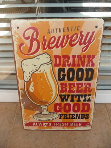 Метална табела бира хубавата бира върви с донри приятели студена чаша - снимка 1