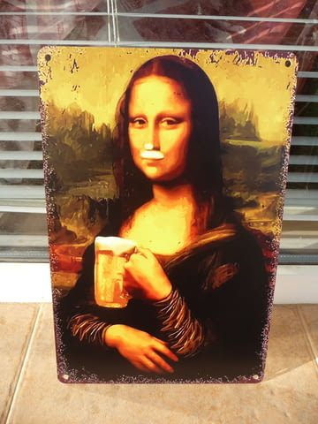 Метална табела Мона Лиза с бира в ръка и пяна на носа мустаци шарж - снимка 1